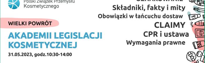 Powraca Akademia Legislacji Kosmetycznej - najlepiej czerpać wiedzę z zaufanego źródła